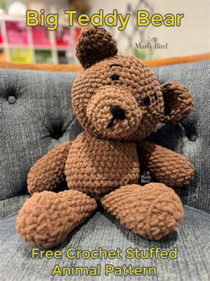 How to Make a Stuffed Animal Crochet: Unraveling the Threads of Creativity and Chaos